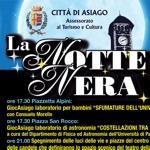 ASIAGO - LA NOTTE NERA - SABATO 26.08.2017